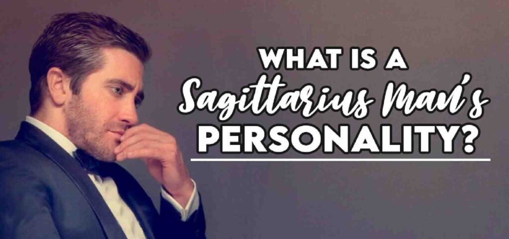 Sagittarius Man's Personality